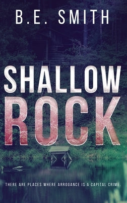 Shallow Rock by Smith, B. E.