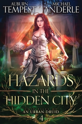 Hazards in the Hidden City by Tempest, Auburn