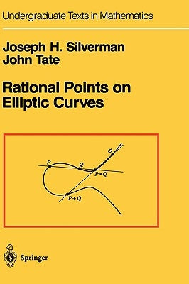 Rational Points on Elliptic Curves by Silverman, Joseph H.