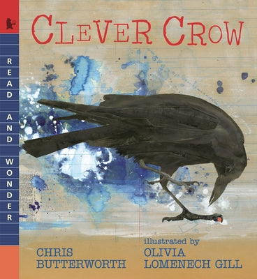 Clever Crow by Butterworth, Chris
