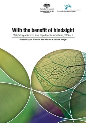 With the Benefit of Hindsight by Wanna, John