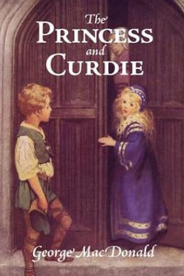 The Princess and the Curdie by MacDonald, George