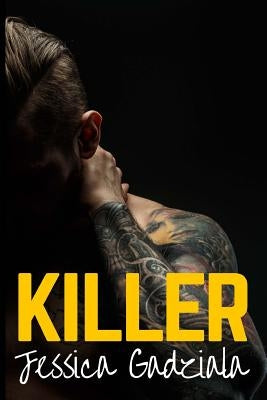 Killer by Gadziala, Jessica