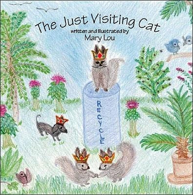 The Just Visiting Cat by Ochoa, Mary Lou