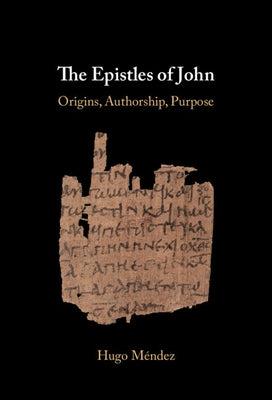 The Epistles of John by Méndez, Hugo