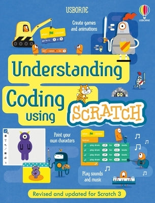 Understanding Coding Using Scratch by Melmoth, Jonathan
