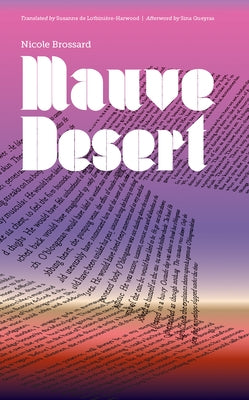 Mauve Desert by Brossard, Nicole