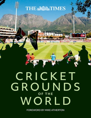 Times Cricket Grounds of the World by Times Uk