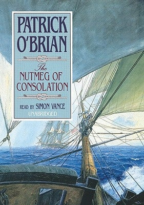 The Nutmeg of Consolation by O'Brian, Patrick