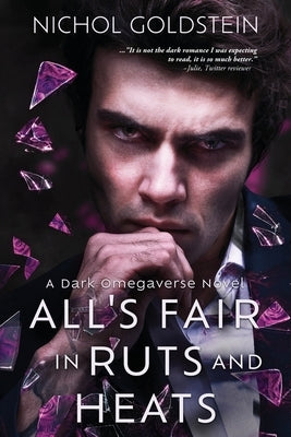 All's Fair in Ruts and Heats by Goldstein, Nichol