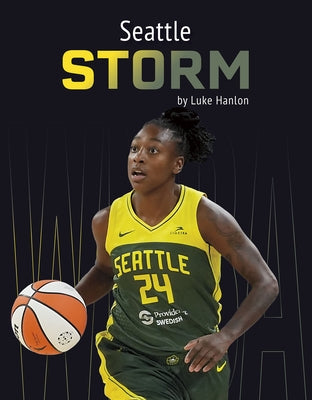 Seattle Storm by Hanlon, Luke