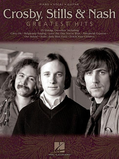 Crosby, Stills & Nash - Greatest Hits by Crosby Stills &. Nash