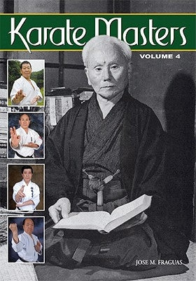 Karate Masters Volume 4 by Fraguas, Jose M.