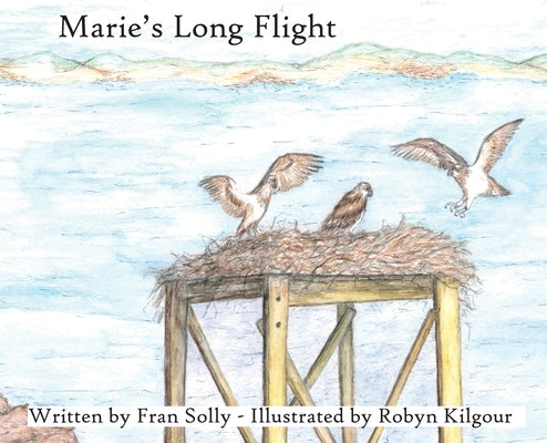 Marie's Long Flight by Solly, Fran