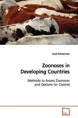 Zoonoses in Developing Countries by Schoonman, Luuk