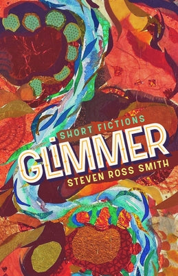 Glimmer by Smith, Steven