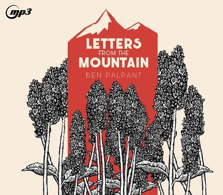 Letters from the Mountain by Palpant, Ben