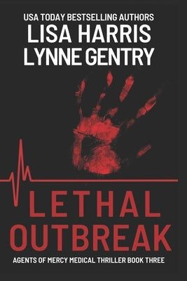 Lethal Outbreak: A Medical Thriller by Gentry, Lynne