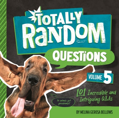 101 Incredible and Intriguing Q&as by Bellows, Melina Gerosa