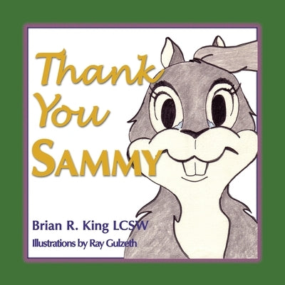 Thank You Sammy by King, Brian R.