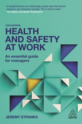Health and Safety at Work: An Essential Guide for Managers by Stranks, Jeremy