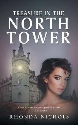 Treasure in the North Tower by Nichols, Rhonda