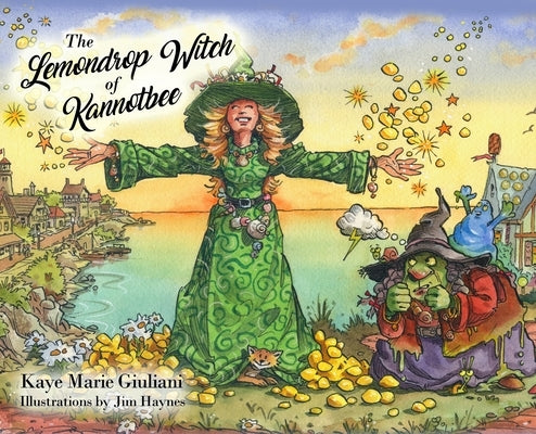 The Lemondrop Witch of Kannotbee by Giuliani, Kaye Marie