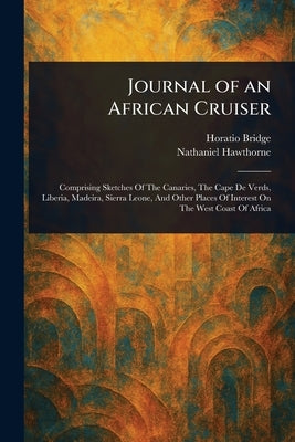 Journal of an African Cruiser by Bridge, Horatio