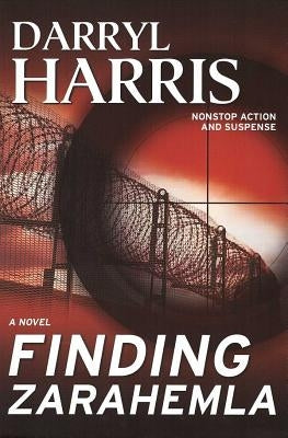 Finding Zarahemla by Harris, Darryl