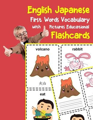 English Japanese First Words Vocabulary with Pictures Educational Flashcards: Fun flash cards for infants babies baby child preschool kindergarten tod by Zone, Brighter