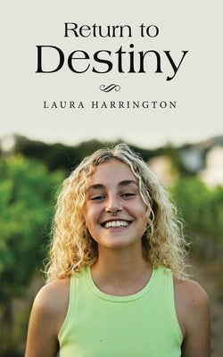 Return to Destiny by Harrington, Laura