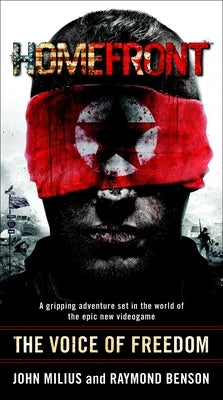 Homefront: The Voice of Freedom by Milius, John