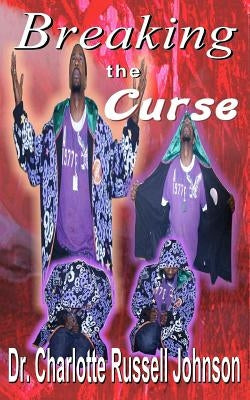 Breaking the Curse by Johnson, Charlotte Russell