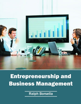 Entrepreneurship and Business Management by Borsella, Ralph