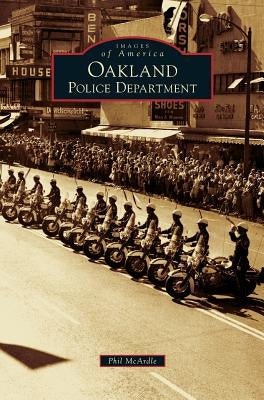 Oakland Police Department by McArdle, Phil