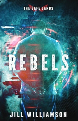 Rebels by Williamson, Jill