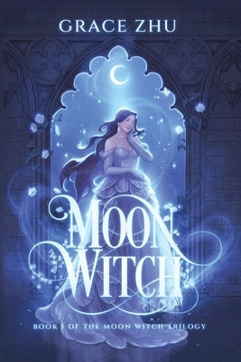 Moon Witch by Zhu, Grace