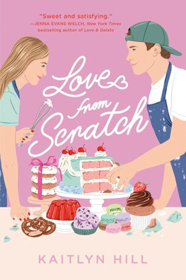 Love from Scratch by Hill, Kaitlyn