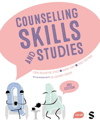 Counselling Skills and Studies by Ballantine Dykes, Fiona
