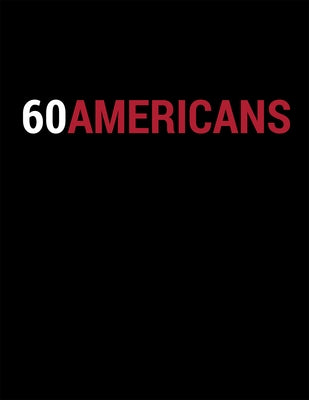 60 Americans by Sanders, Terrence