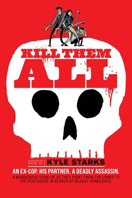 Kill Them All by Starks, Kyle