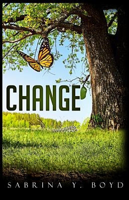 Change! by Boyd, Sabrina y.