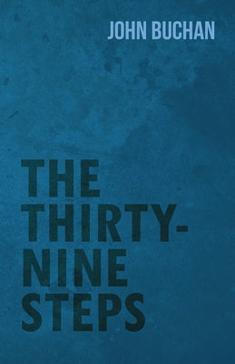 The Thirty-Nine Steps by Buchan, John