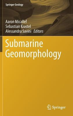 Submarine Geomorphology by Micallef, Aaron