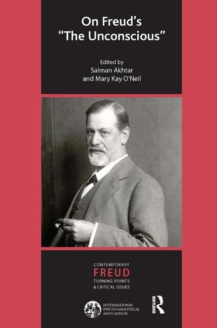 On Freud's The Unconscious by Akhtar, Salman