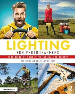 Lighting for Photographers: An Introductory Guide to Professional Photography by Lavine, Joseph