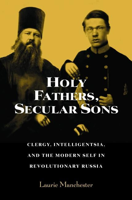 Holy Fathers, Secular Sons by Manchester, Laurie