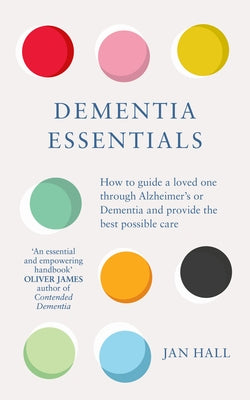 Dementia Essentials by Hall, Jan