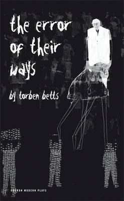 The Error of Their Ways by Betts, Torben