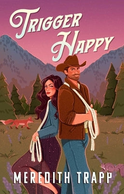 Trigger Happy by Trapp, Meredith